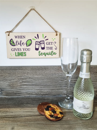 Handmade Wooden Hanging Wall Plaque When Life Gives You Limes Tequila Funny Novelty Alcohol Sign Home Bar