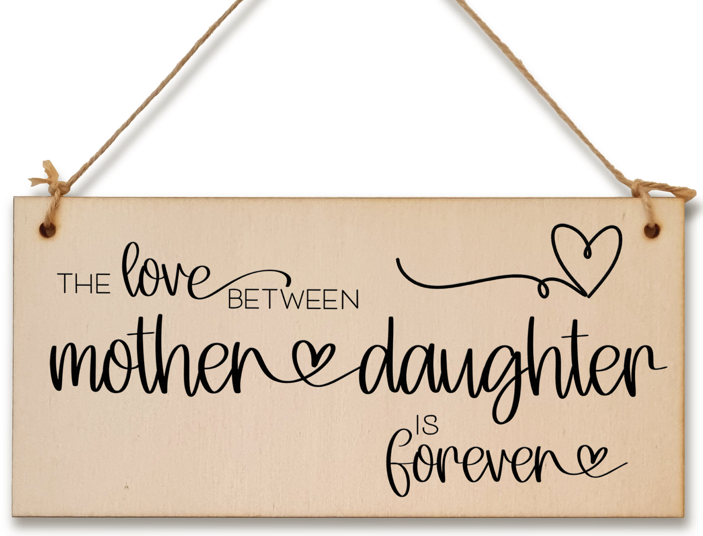 Handmade Wooden Hanging Wall Plaque Love Between Mother and Daughter is Forever Mum Gift Sign Mother's Days