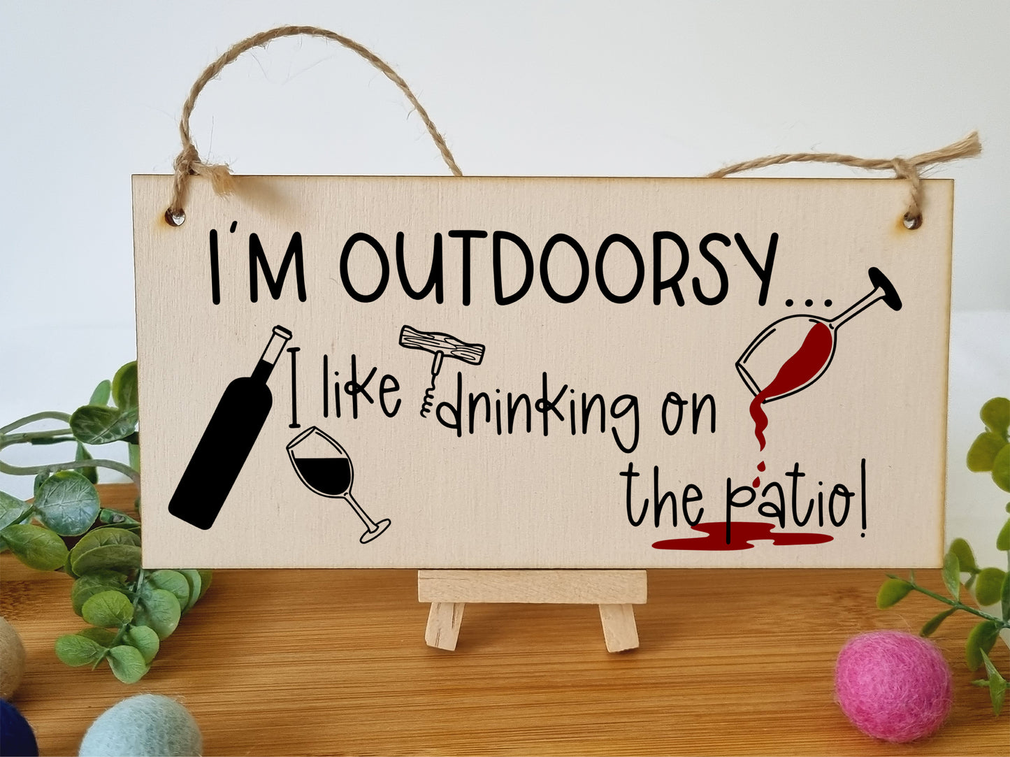 Handmade Wooden Hanging Wall Plaque I'm Outdoorsy I Drink on the Patio Funny Novelty Alcohol Sign Home Bar