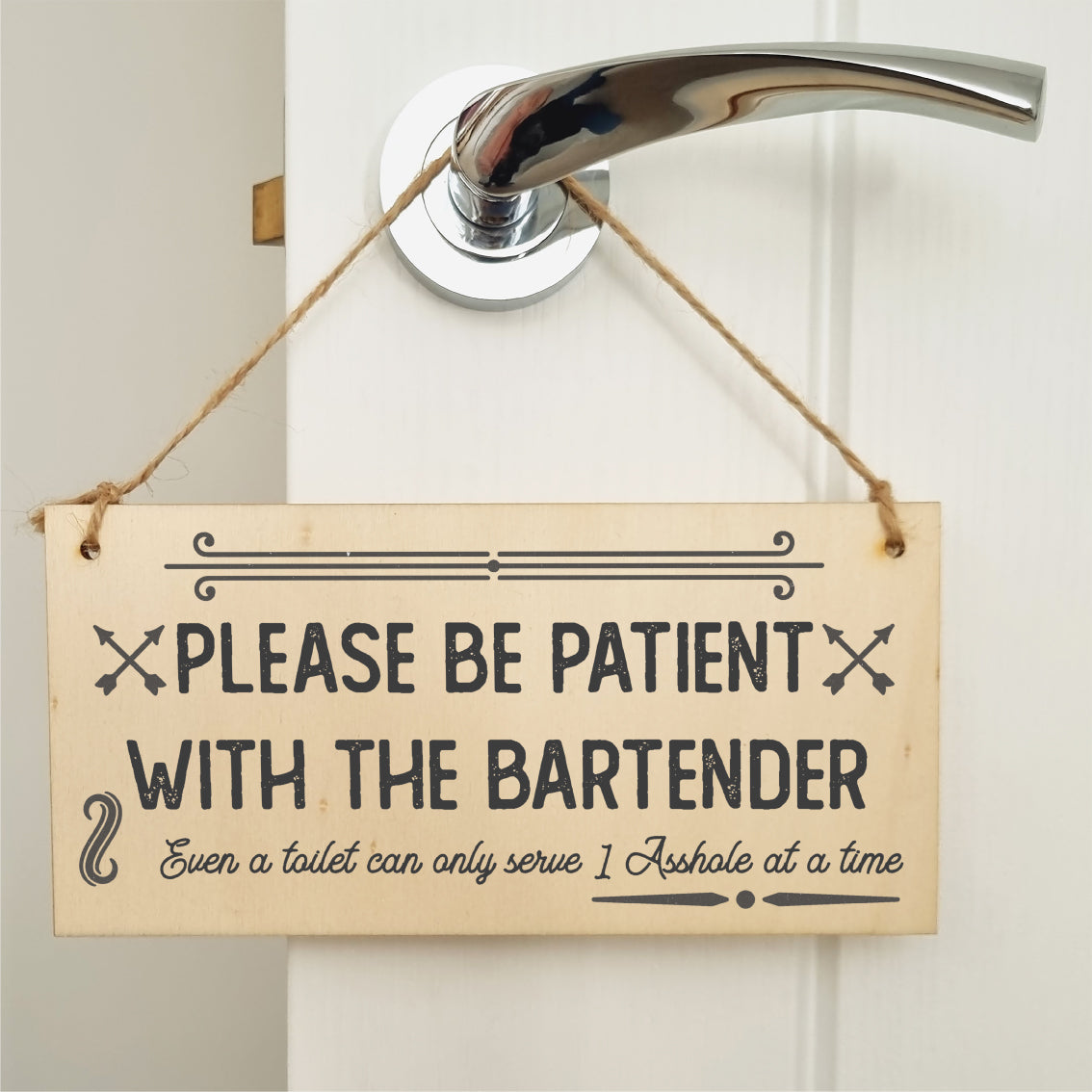 Handmade Wooden Hanging Wall Plaque Please Be Patient With the Bartender Serve 1 Rude Funny Sign Home Bar