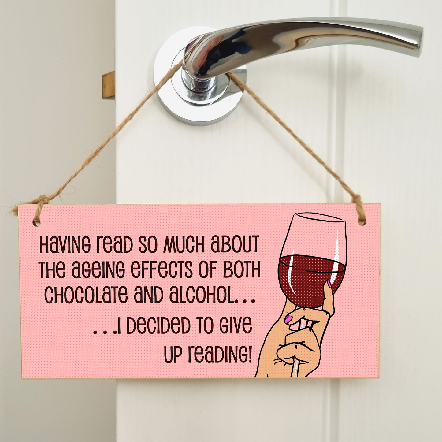 Handmade Wooden Hanging Wall Plaque Read About Ageing Effects of Alcohol Give Up Reading Funny Novelty Wine Lovers