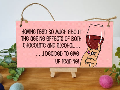 Handmade Wooden Hanging Wall Plaque Read About Ageing Effects of Alcohol Give Up Reading Funny Novelty Wine Lovers