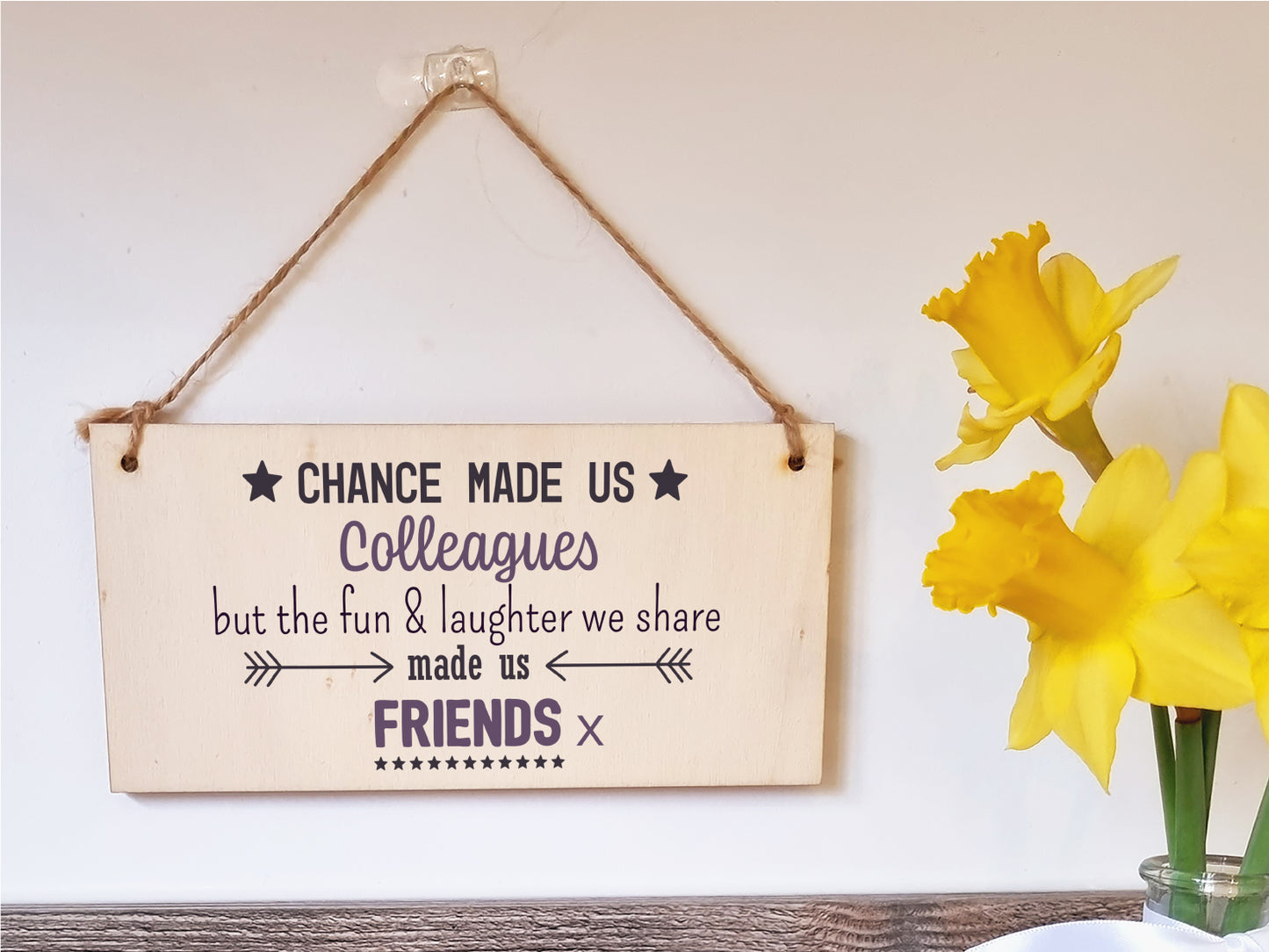 Handmade Wooden Hanging Wall Plaque Chance Made Us Colleagues Fun and Laughter Friends Workmate Leaving Gift