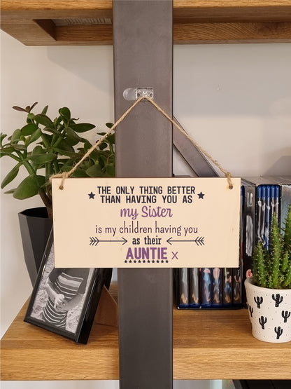 Handmade Wooden Hanging Wall Plaque Only Thing Better Sister Kids Auntie Decorative Sentimental Gift Family