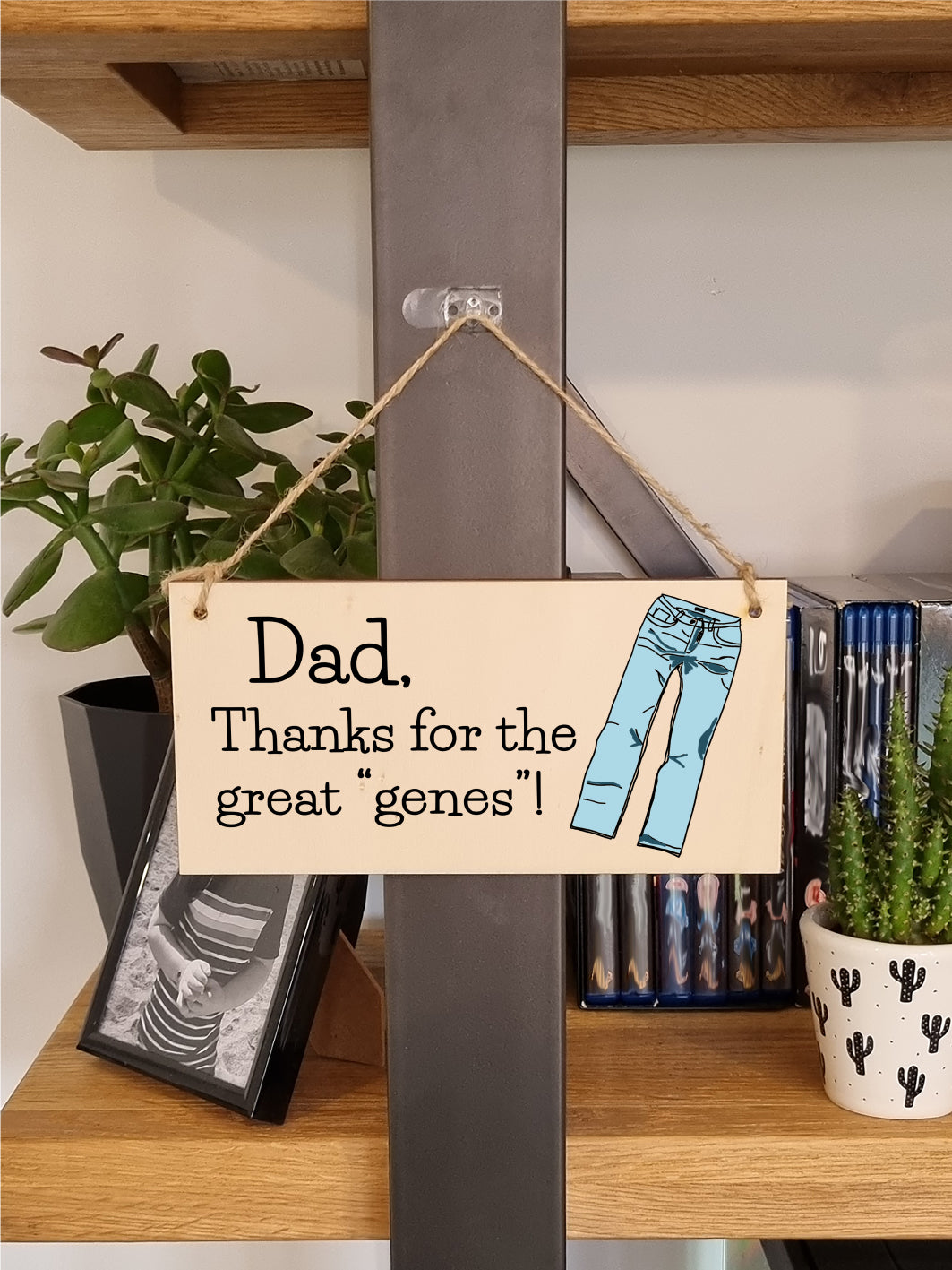 Handmade Wooden Hanging Wall Plaque Dad Thanks for the Great Genes Jeans Joke Pun Novelty Sign for a Man Cave