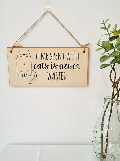 Handmade Wooden Hanging Wall Plaque Time With Cats Never Wasted Pet Lover Cat Mum Dad Cute Gift Sign