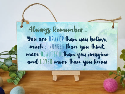 Handmade Wooden Hanging Wall Plaque Always Remember You Are Stronger Beautiful Loved Inspirational Friendship Gift