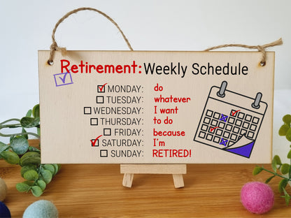 Handmade Wooden Hanging Wall Plaque Retirement Weekly Schedule Whatever I Want Funny Retired Work Colleague Gift