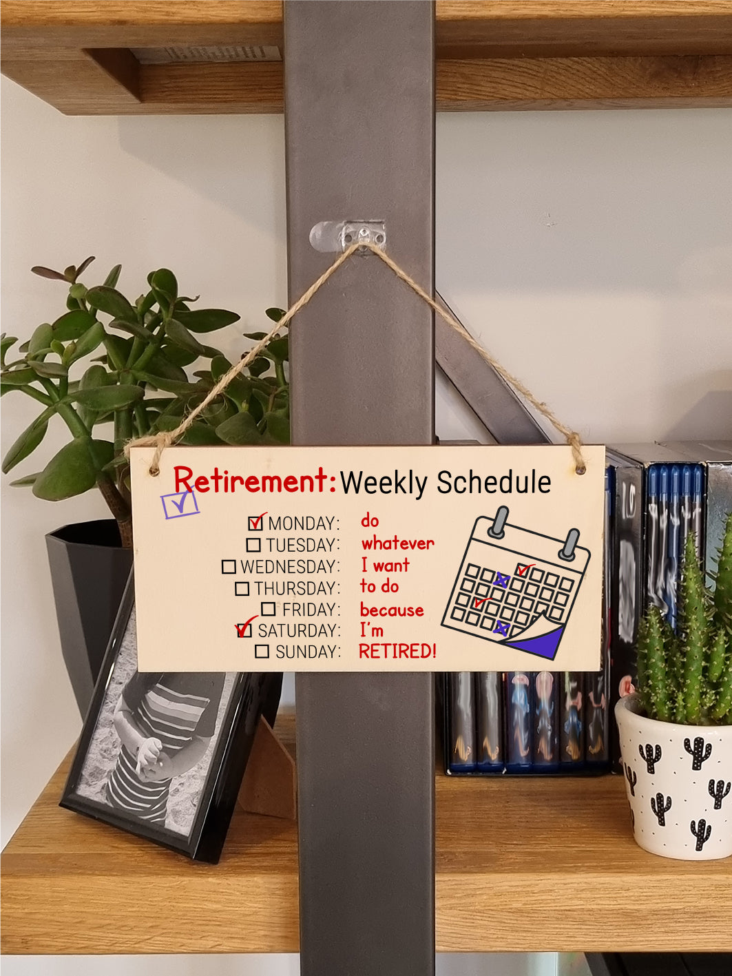 Handmade Wooden Hanging Wall Plaque Retirement Weekly Schedule Whatever I Want Funny Retired Work Colleague Gift