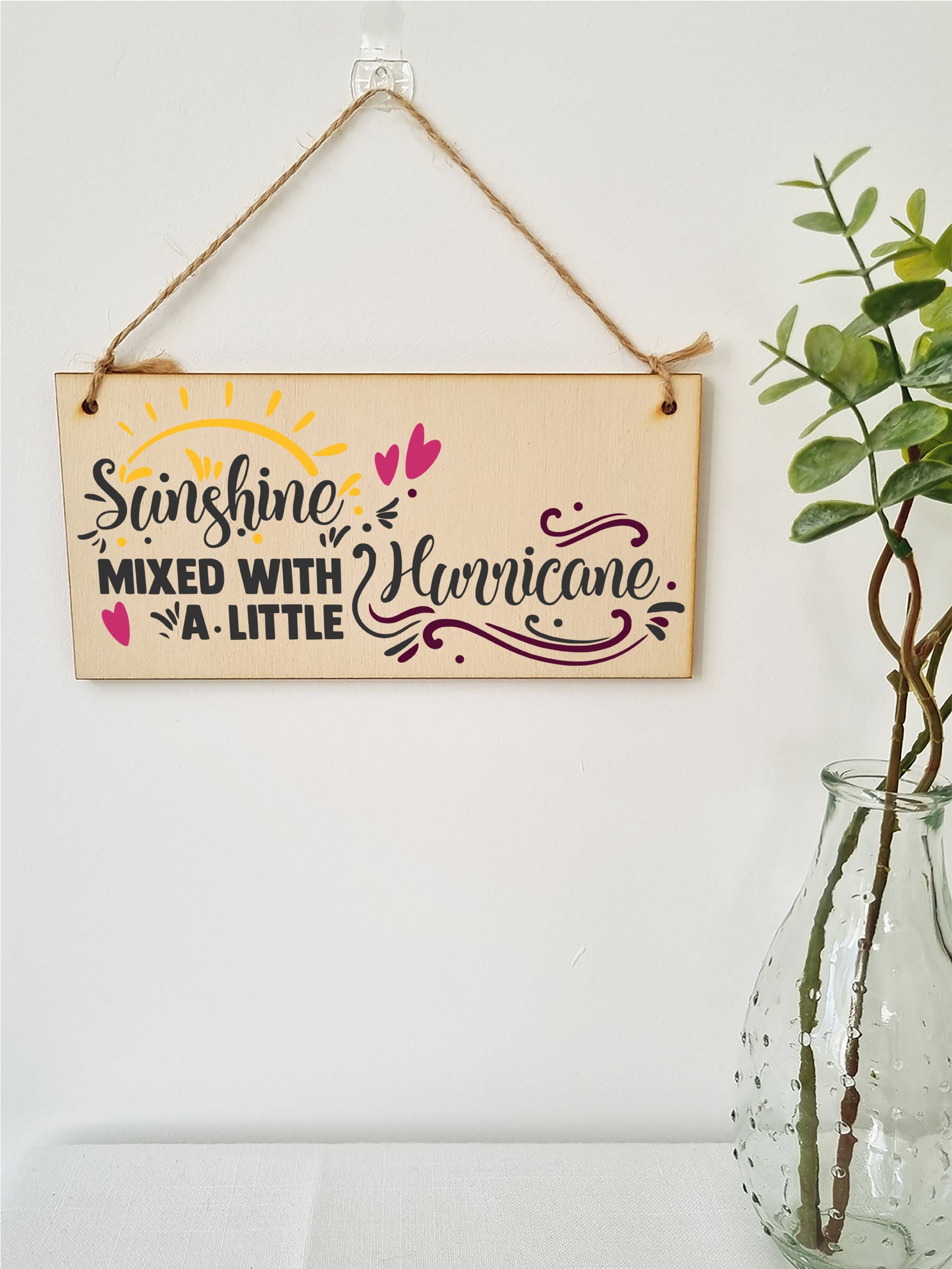 Handmade Wooden Hanging Wall Plaque Sunshine Mixed with a Little Hurricane Decorative Friendship Gift Sassy Queen