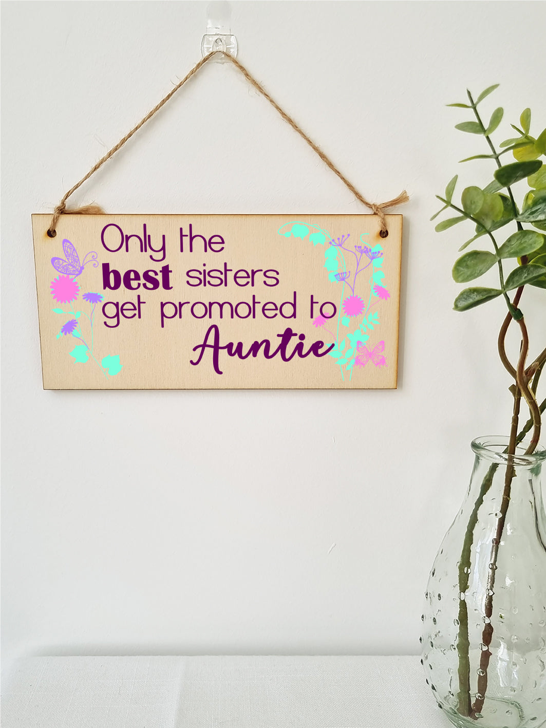 Handmade Wooden Hanging Wall Plaque Only the best Sisters Promoted Auntie Decorative Gift for Family