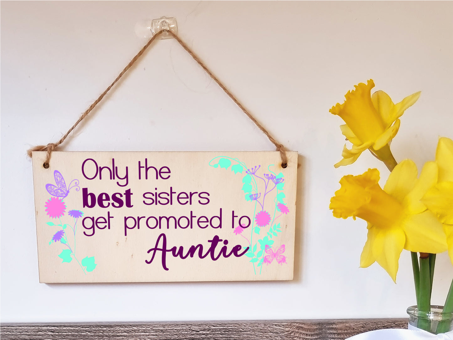 Handmade Wooden Hanging Wall Plaque Only the best Sisters Promoted Auntie Decorative Gift for Family