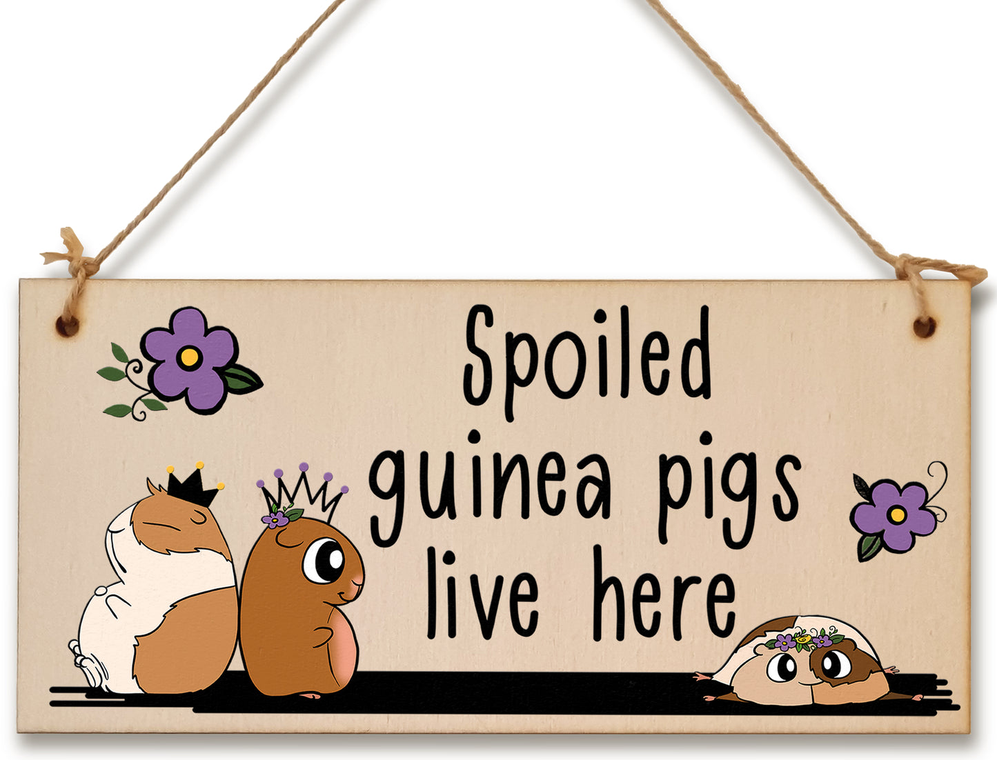 Handmade Wooden Hanging Wall Plaque Spoiled Guinea Pigs Live Here Pet Lover Mum Dad Cute Gift Sign