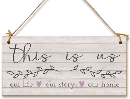 Handmade Wooden Hanging Wall Plaque This Is Us Our Life Our Story Our Home Sentimental Decorative Sign Family