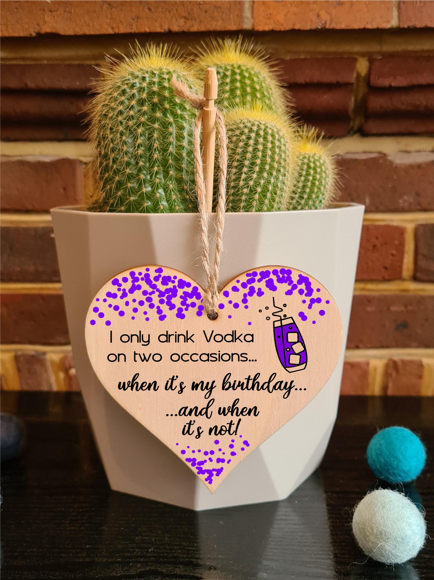 Handmade Wooden Hanging Heart Plaque Gift I only drink Vodka on two occasions Novelty Alcohol Funny Birthday Keepsake