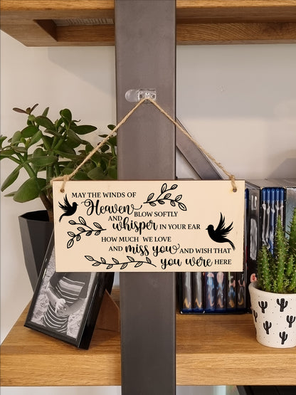 May the winds of Heaven Blow Sympathy Memory Handmade Wooden Hanging Wall Plaque Miss You Sentimental Gift