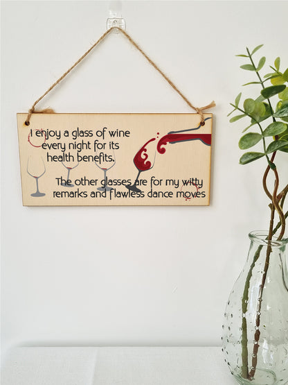 Handmade Wooden Hanging Wall Plaque Glass of Wine a Night Witty Remarks and Dancing Funny Novelty Wine Lovers