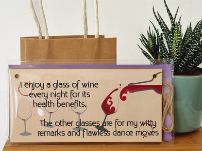 Handmade Wooden Hanging Wall Plaque Glass of Wine a Night Witty Remarks and Dancing Funny Novelty Wine Lovers