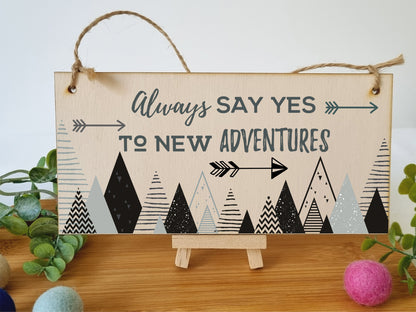 Handmade Wooden Hanging Wall Plaque Always Say Yes to New Adventures Motivational Inspirational Decorative Sign Minimalist Design