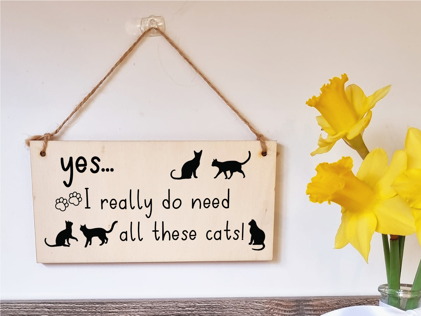 Handmade Wooden Hanging Wall Plaque I Really Do Need All These Cats Funny Sign Pet Lover Cat Mum Dad